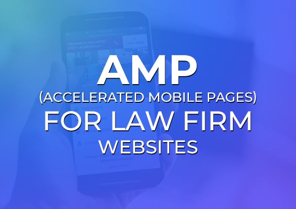 AMP-Accelerated-Mobile-Page-Law-Firm