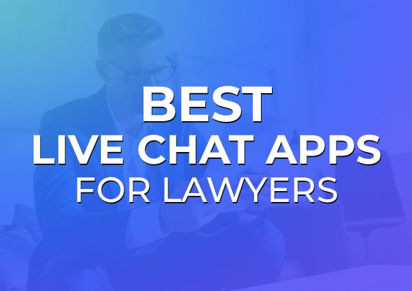 best-live-chat-apps-for-lawyers