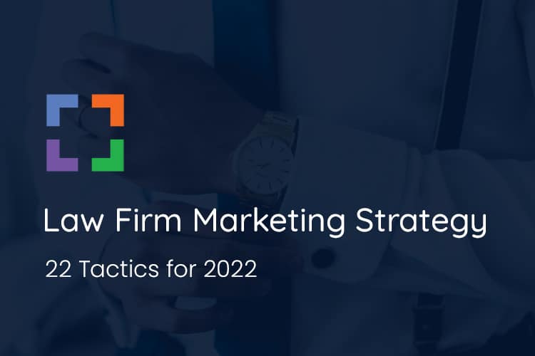 law-firm-marketing-strategy-2022