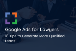 Tips for Google Ads for Lawyers