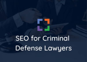 seo for criminal defense lawyers