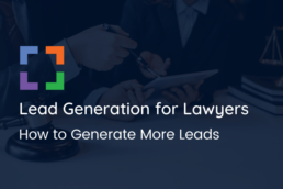lead generation for lawyers fast