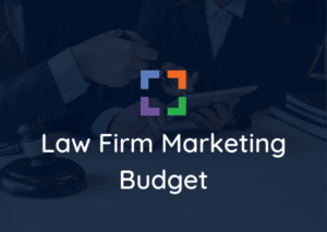 Law Firm Marketing Budget