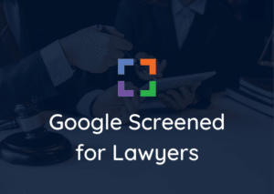 google screened for lawyers