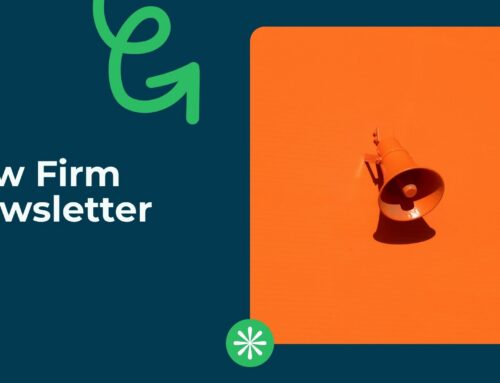 Law Firm Newsletter: How to Nurture Leads and Get More Clients