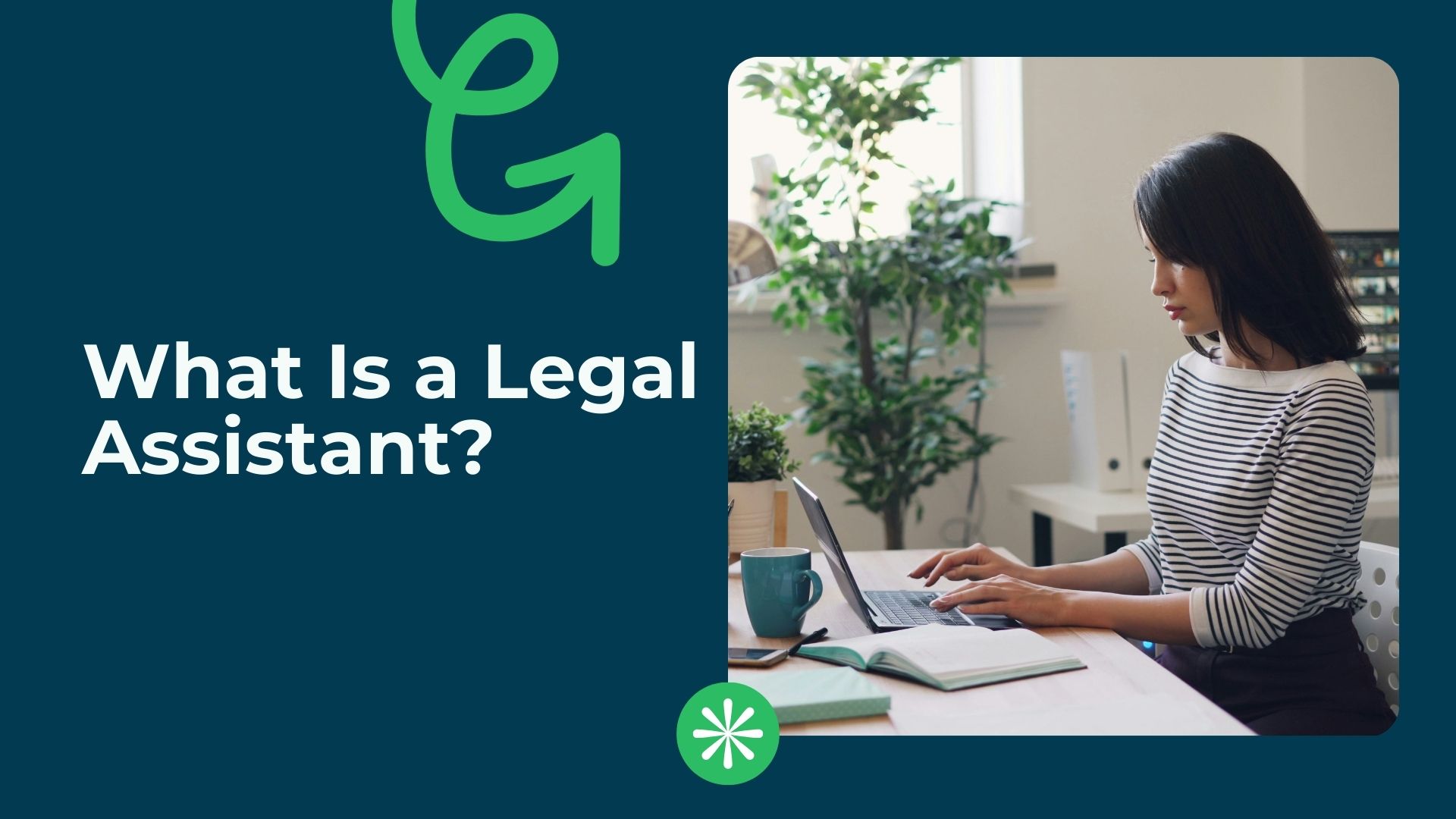 What Is a Legal Assistant?